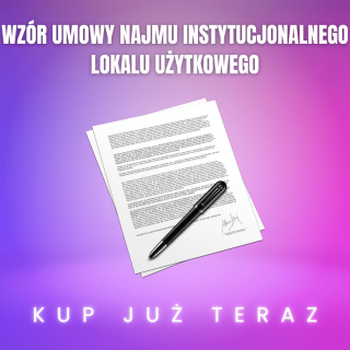 Umowa najmu instytucjonalnego lokalu użytkowego
