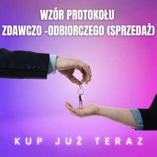 Protokół zdawczo-odbiorczy nieruchomości na sprzedaż